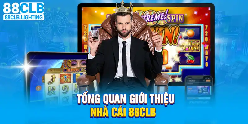 Tổng quan giới thiệu 88CLB