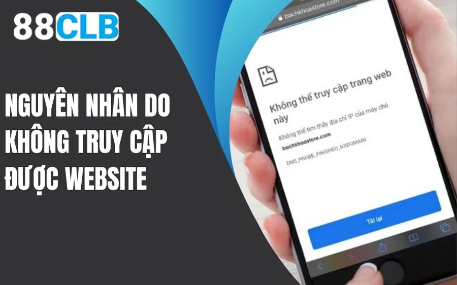 Nguyên nhân do không truy cập được website